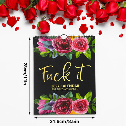 🔥 FUCK IT, IT’S 2027!™ – The Unhinged Swear Word Calendar for Women Who Are So Done