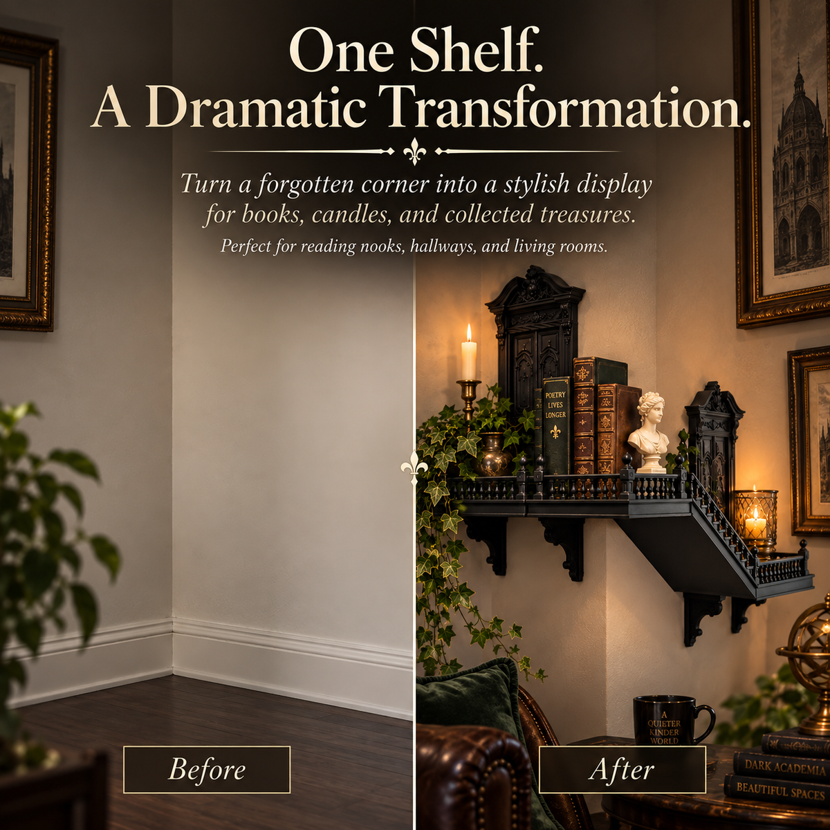 Empty wall corner transformed with Gothic corner shelf
