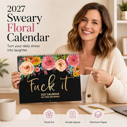 🔥 FUCK IT, IT’S 2027!™ – The Unhinged Swear Word Calendar for Women Who Are So Done