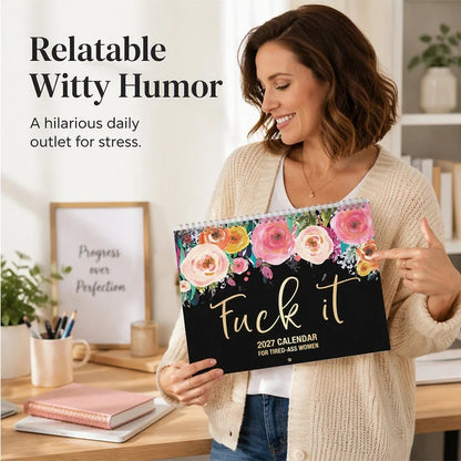 🔥 FUCK IT, IT’S 2027!™ – The Unhinged Swear Word Calendar for Women Who Are So Done