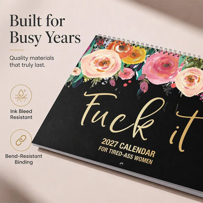 🔥 FUCK IT, IT’S 2027!™ – The Unhinged Swear Word Calendar for Women Who Are So Done